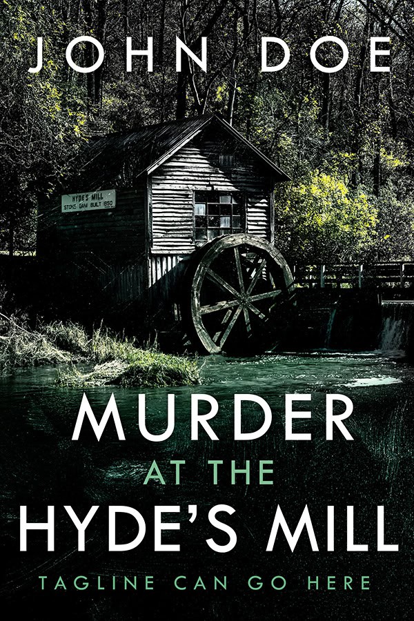 Murder at the Hyde’s Mill