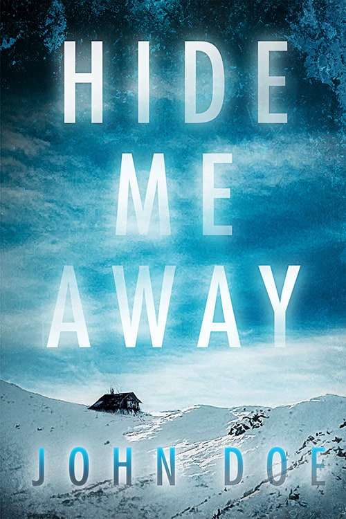 Hide Me Away