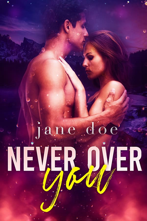 Never Over You