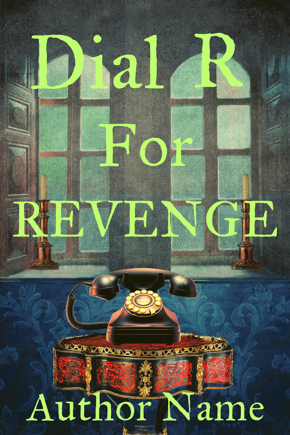 Dial R For Revenge