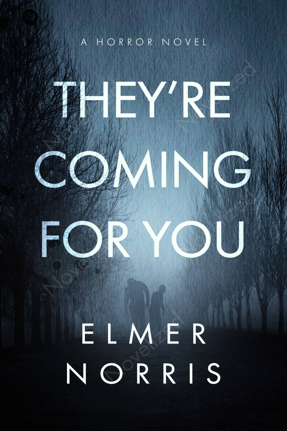 They’re Coming for You